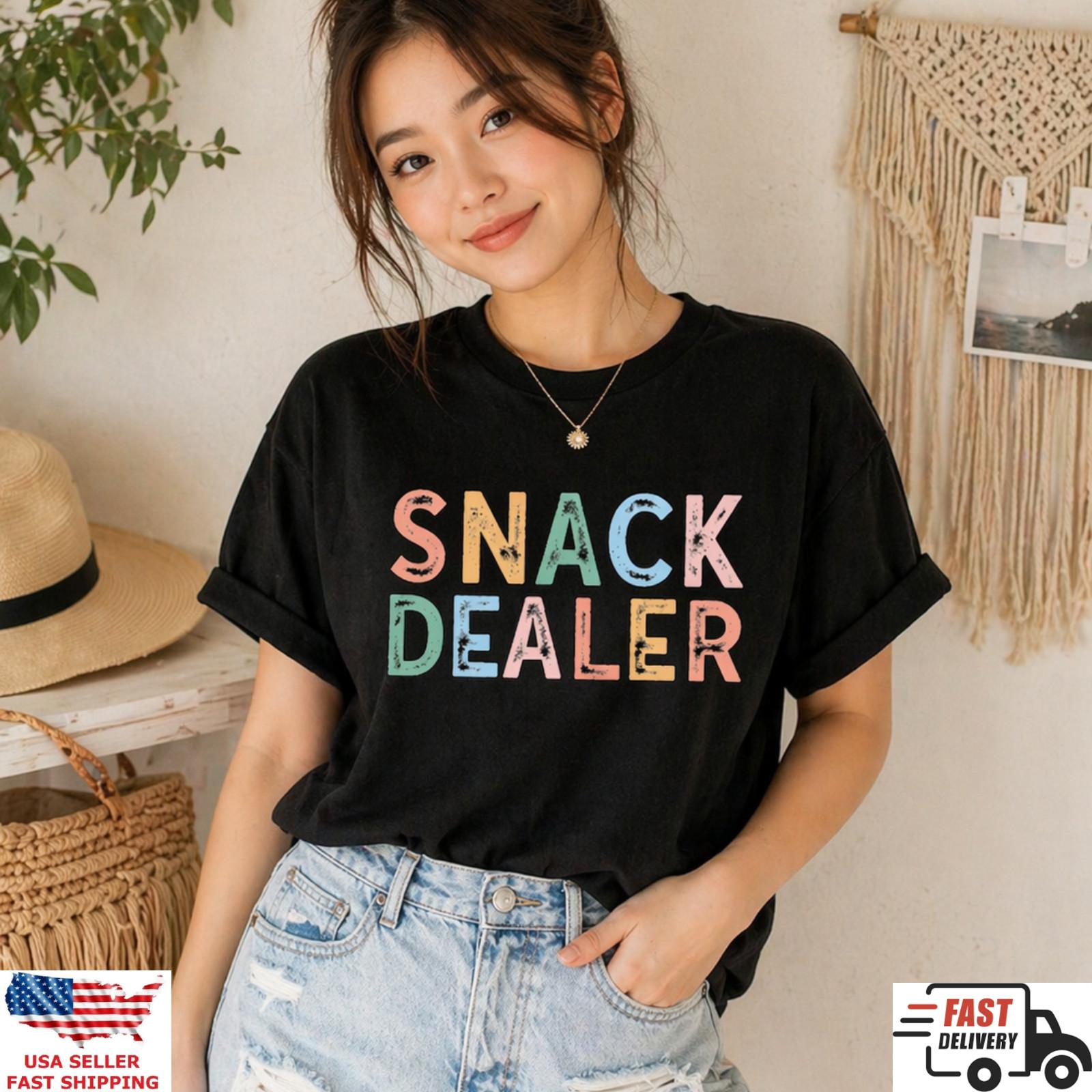 Snack Dealer Shirt Funny Mom Snack Provider Tee Cute Gift Tshirt S