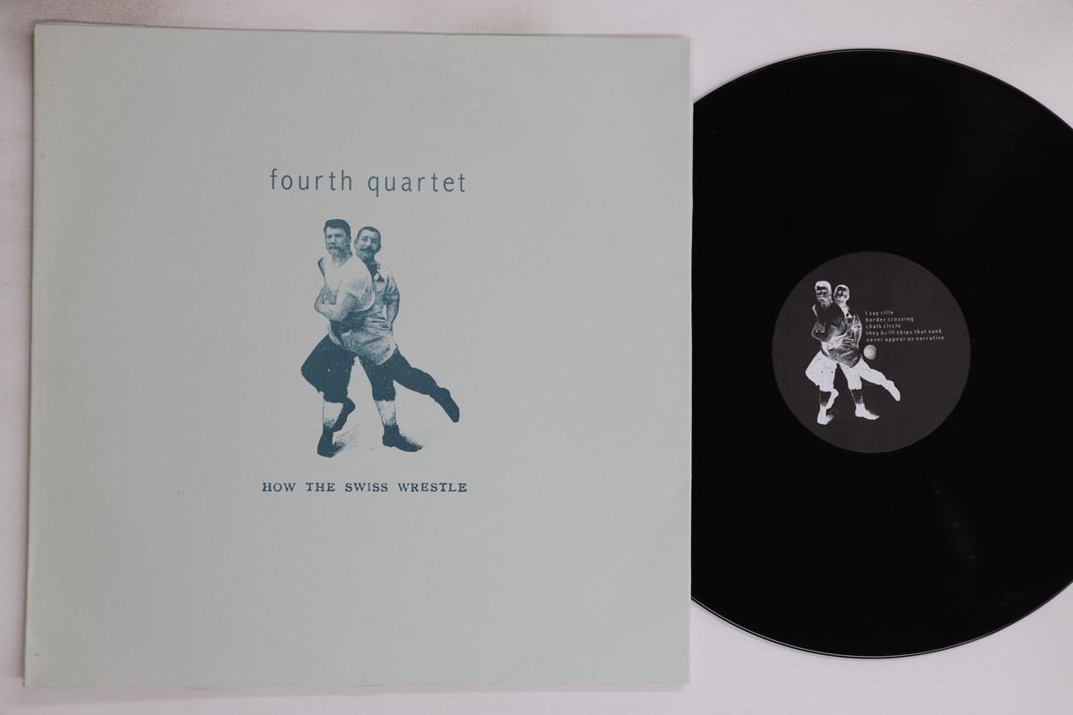 

LP Record FOURTH QUARTET - How The Swiss Wrestle LIT006 WORDS AND WORKS 2000 UK Rock Used