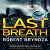 Last Breath by Robert Bryndza Paperback Book 9780751571318