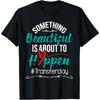 Beautiful Is About To Happen - Embryo Transfer IVF Pregnancy Cotton Men T Shirt S