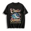 2026 Cruise Squad Making Memories Together Graphic Casual Tee Pure Cotton T-shirt
