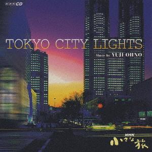 CD OHNO YUJI NHKTOKYO CITY LIGHTS VPCC81483 VAP 2004 Japan New Age Easy Listening Used