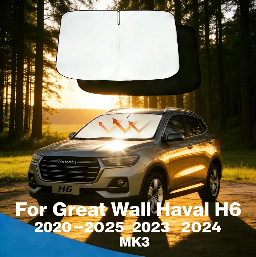 For Great Wall Haval H6 2020~2025 MK3 Car Windshield Sunshade Cover Front Window Sun Shade Visor Car Interior Accessories