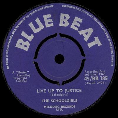 7inch Record SCHOOLGIRLS - Live Up To Justice / Keith My Darli 45BB185 Blue Beat 1963 UK Reggae, Ska & Dub Used