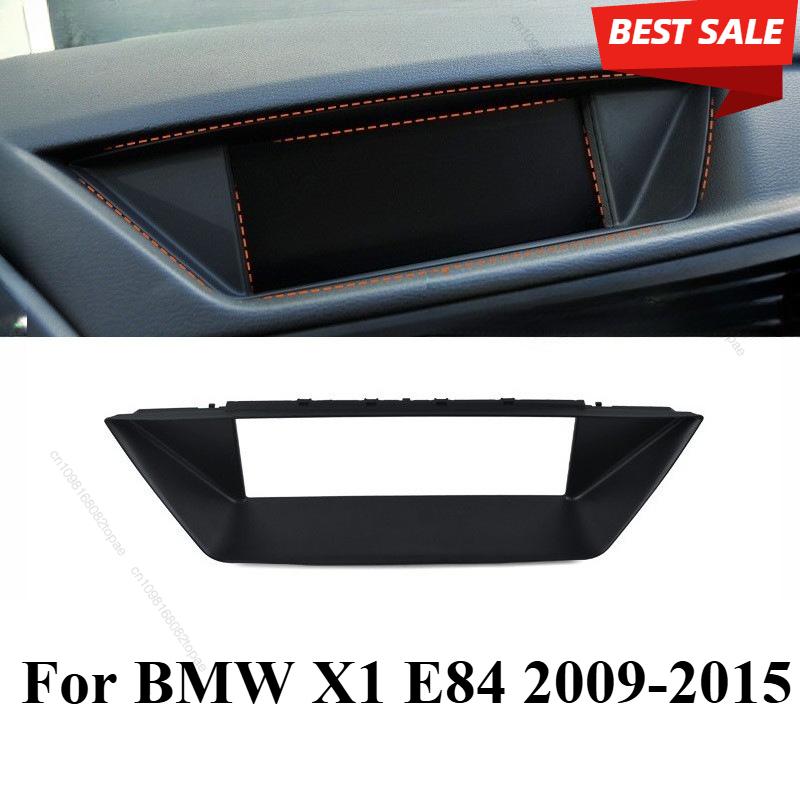 For BMW X1 E84 2009-2015 Dashboard Car Interior Display Viewing Screen Trument Trim Panel Cover Replacement 51452991264