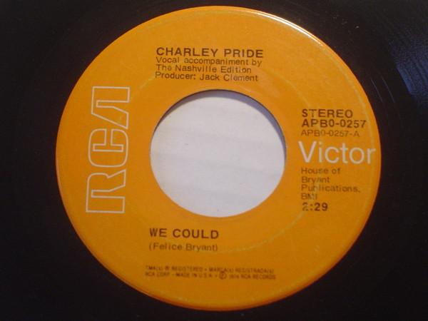 

7inch Record CHARLEY PRIDE - We Could APB00257 RCA Victor 1974 US Folk Used