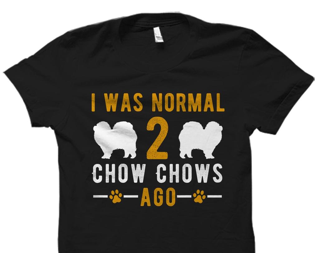 Chow Chow T-Shirt. Chow Chow Gift. Chow Chow Owner Shirt. Dog Lover Gift. Dog Lover Shirt. Dog Shirt. Dog Owner Gift Chow Chow Shirt #OS3809
