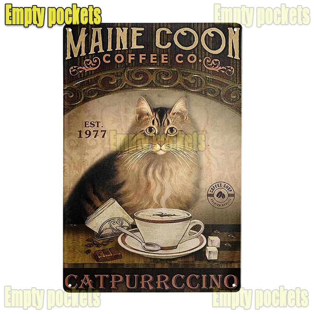 Cute Maine Coon Cat Posters Metal Tin Sign Wall Sign Plaque for Bathroom Coffee Farmhouse Home Kitchen Bedroom Wall Decoration