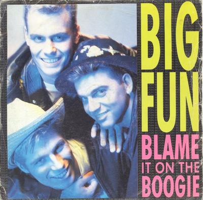 7-inch Plaat BIG FUN - Blame It On The Boogie JIVE217 Jive 1989 VK Dans & Electronica Gebruikt