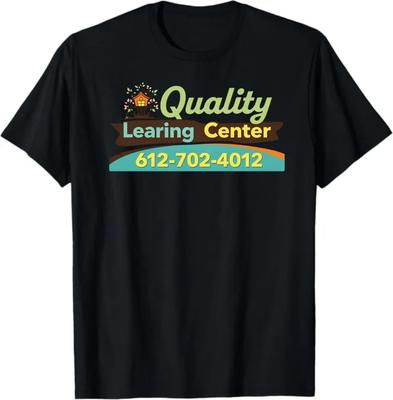 Quality Learing Center Shirt, Quality Learing Center Learning