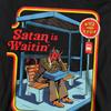 Steven Rhodes Unisex Adult Satan Is Waitin Sweatshirt