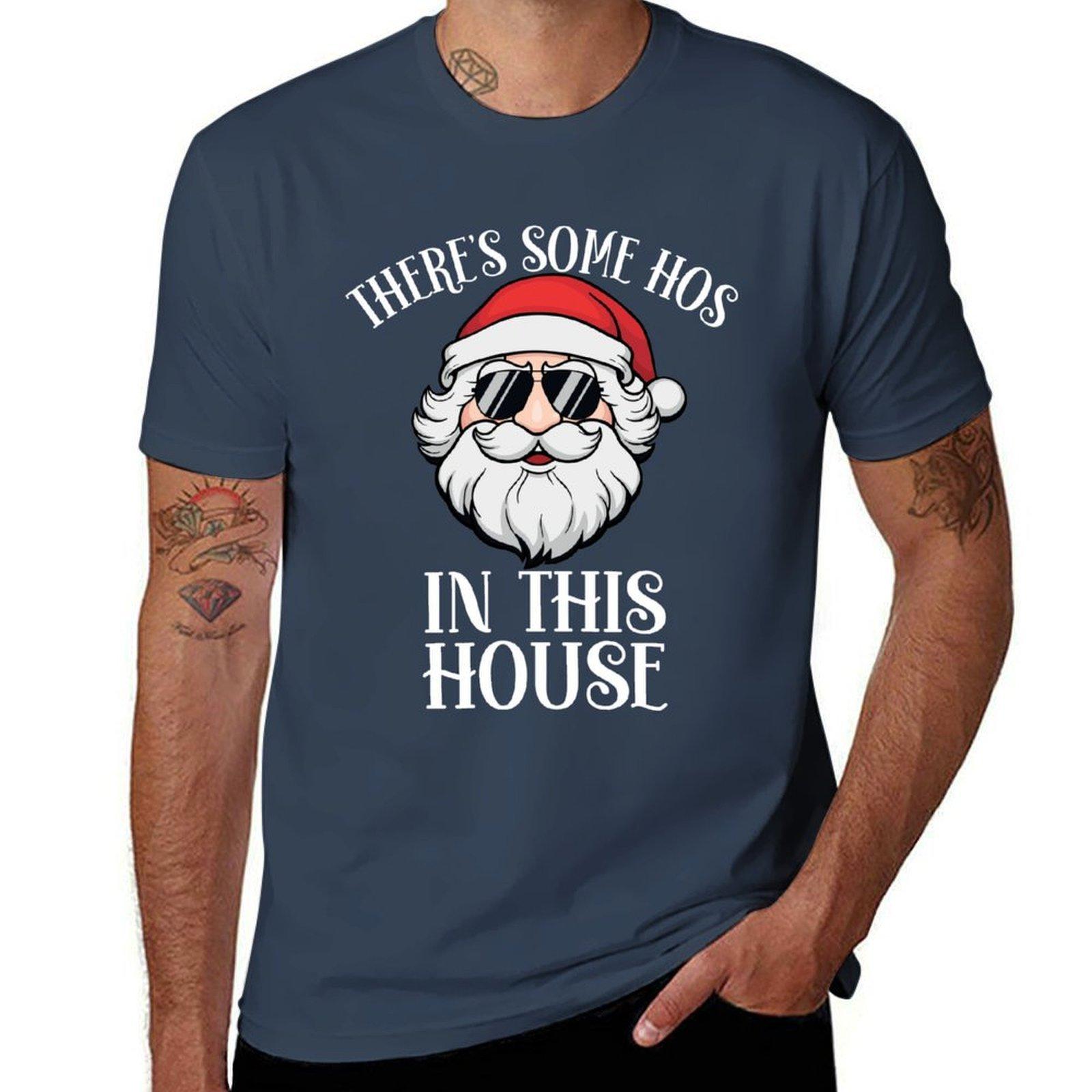 There s Some Hos In this House - Funny Christmas Santa Claus Gift Idea T-Shirt anime tshirt men t shirt cotton 100% T-Shirt S