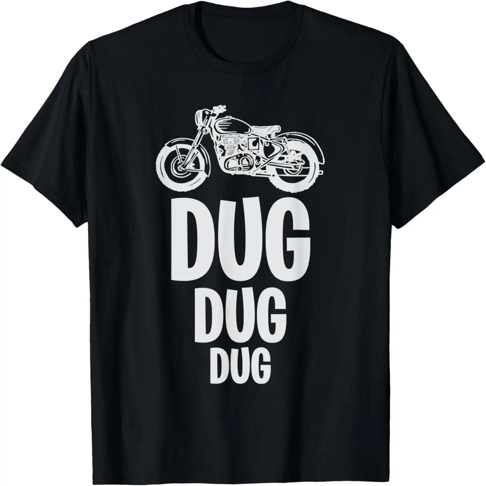 Dug Dug Dug Motorcycle Sound T-Shirt S