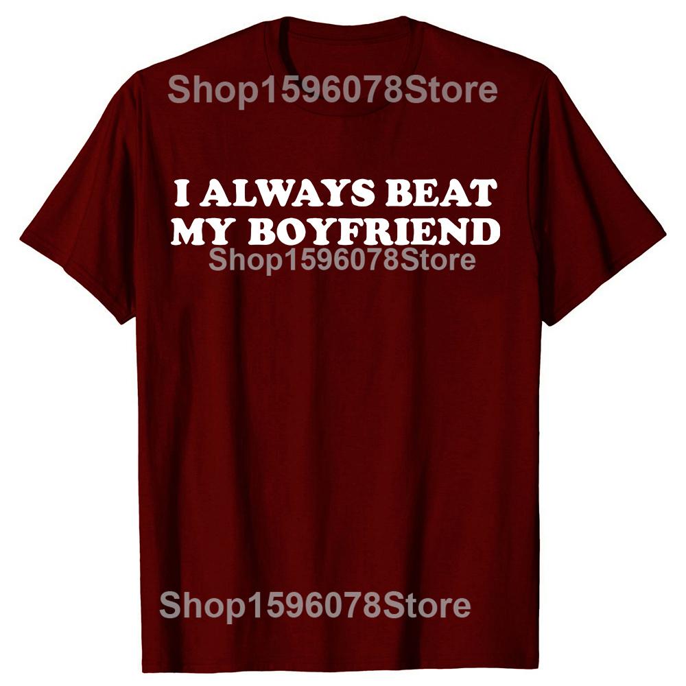I Have My Boyfriend Always Funny Relationship Valentine Tshirts Casual 100 Cotton Oversized Crewneck Collar Hip Hop T Shirt