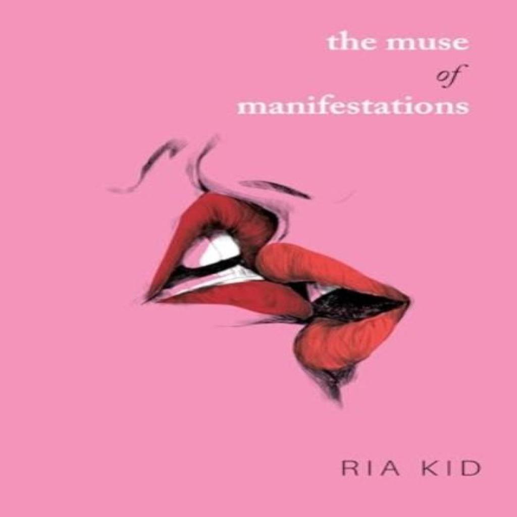 The Muse of Manifestations by Ria Kid Paperback Book 9781804391884
