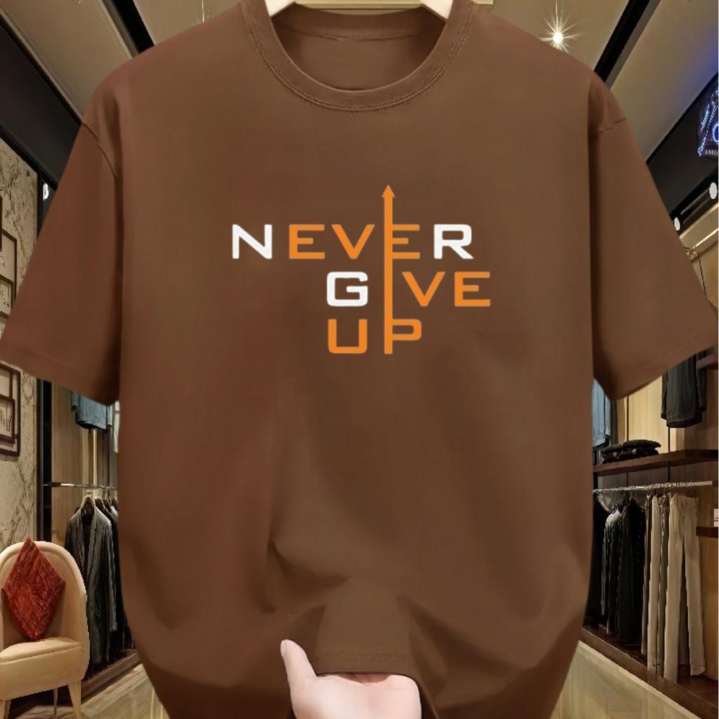 Never Give Up Graphic Tee Men Women Cotton Short Sleeve Breathable Daily Casual TShirt