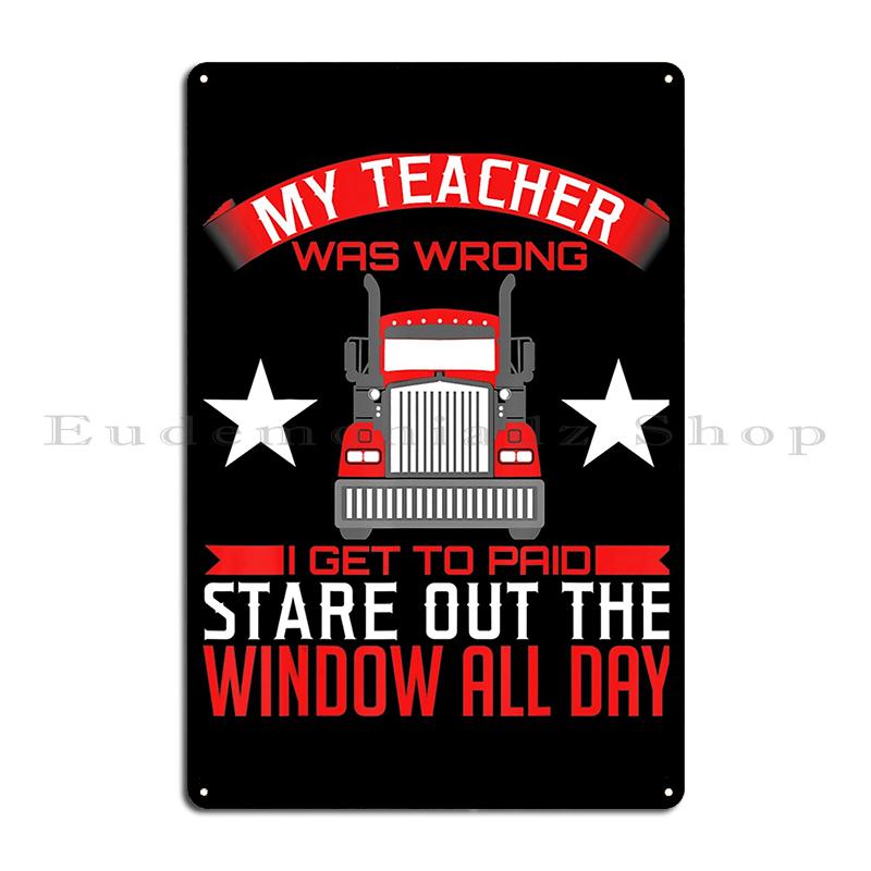 Trucker It Is Fa Kenworth It My Daddy Rules The Road Metal Plaque Poster Wall Mural Wall Plaque Tin Sign Poster