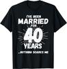 Paare verheiratet 40 Jahre - Lustiges 40. Hochzeitstag Geschenk Unisex T-Shirt