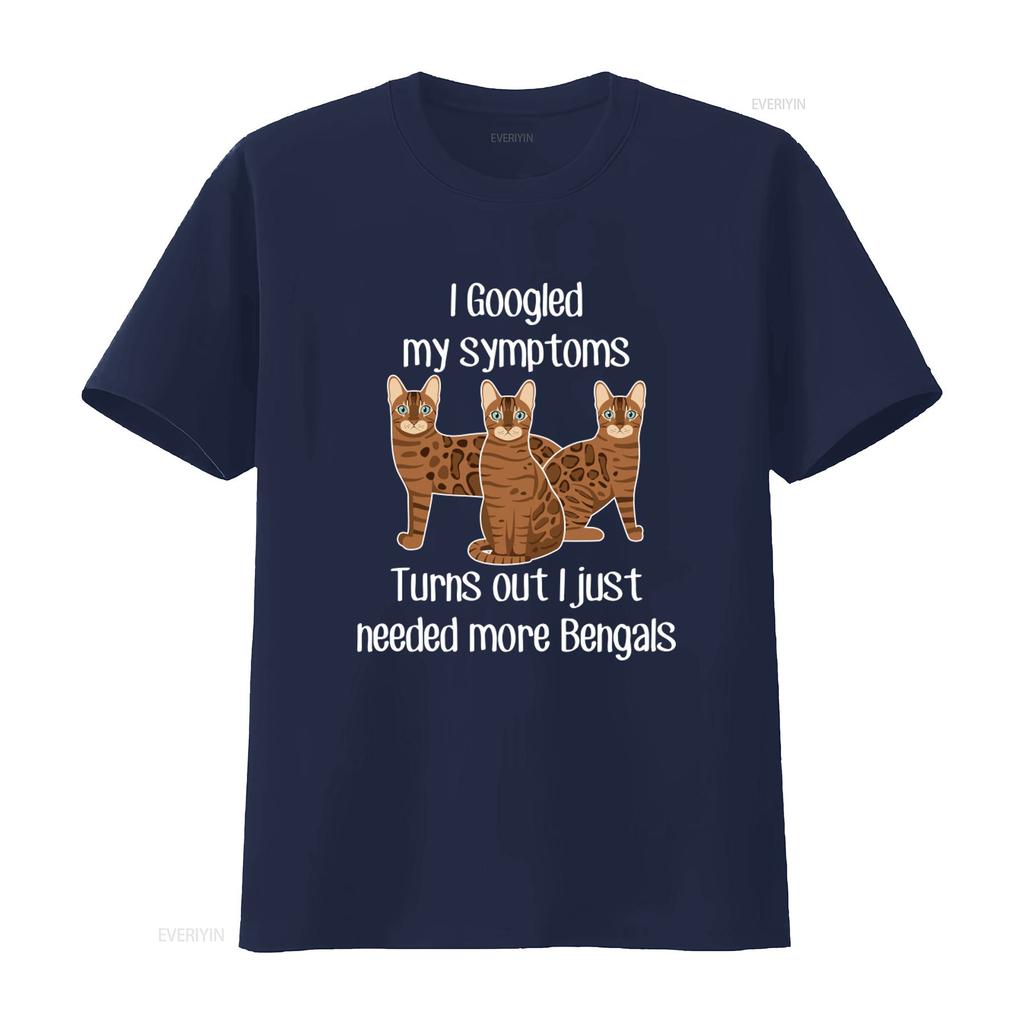 Bengal Cat T Shirt Funny Lover Design Cute Pet Mom Dad Animal I Googled Symptoms Needed More Bengals Vintage Washed