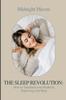 The The Sleep Revolution : How To Transform Your Health by Improving Your Sleep Book