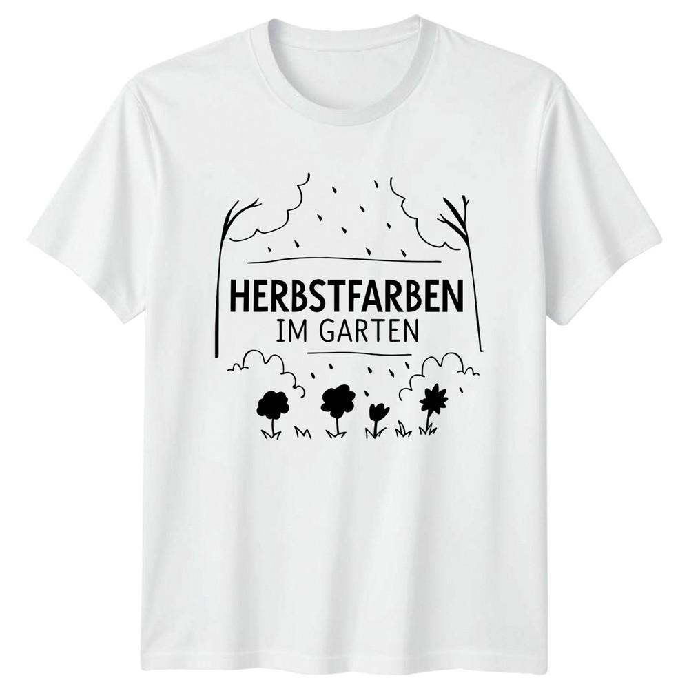 Herbstfarben Im Garten Unisexs TShirt Autumn Flowers Gardening Gift For Her S