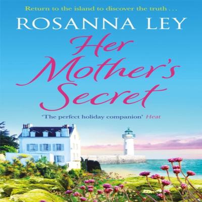 Her Mothers Secret by Rosanna Ley Paperback Book 9781786483430