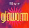 7inch Record GLOWORM  I Lift My Cup LOSE37 Pulse8 Records 1992 UK Pop Used