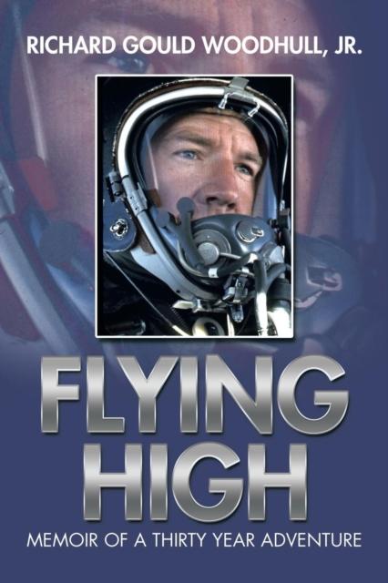 Libro Flying High : Memoir of a Thirty Year Adventure