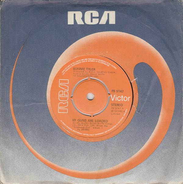 

7inch Record BONNIE TYLER My Guns Are Loaded PB5147 RCA Victor 1979 UK Rock Used