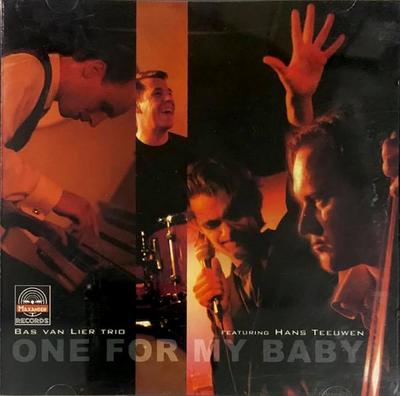 CD BAS VAN LIER TRIO, HANS TEEUWEN - One For My Baby MAX75101 Maxanter Record 2000 Netherland Jazz Used