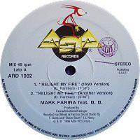 

12inch Record MARK FARINA / P.C. DEE - Relight My Fire / Popcorn ARD1092 Asia Records 1990 Italy Dance & Electronica Used