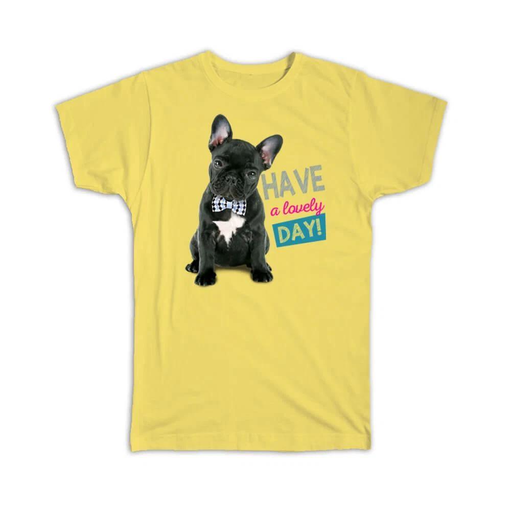 Gift T-Shirt : French Bulldog Tie Funny Puppy Pet Dog Animal Positive Message 4XL