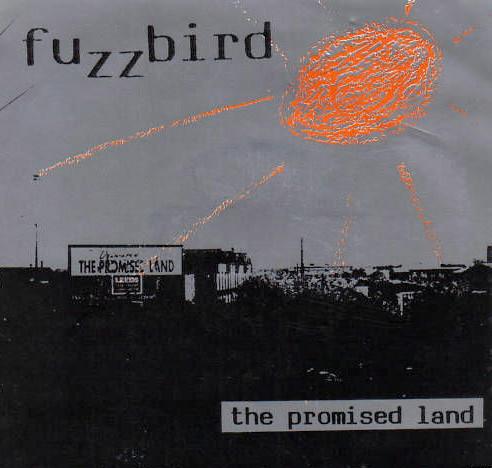 

7inch Record FUZZBIRD - The Promised Land FR5 FR Records 1997 UK Rock Used