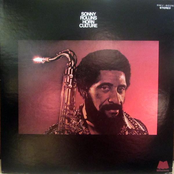 

LP Record SONNY ROLLINS - Horn Culture SMJ6026 MILESTONE 1973 Japan Jazz Used