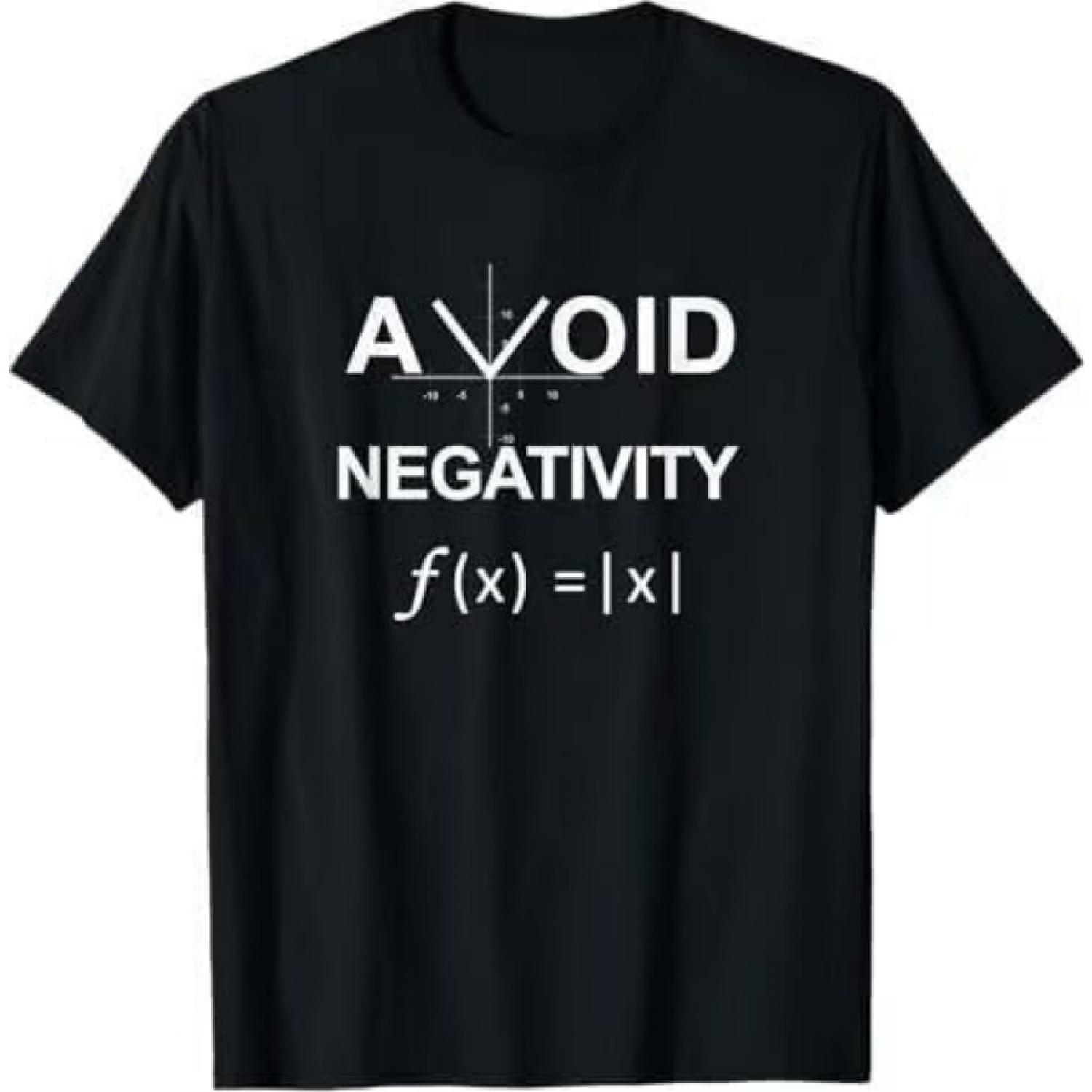 Avoid Negativity Funny Math Pun Equation T-Shirt T-Shirt S