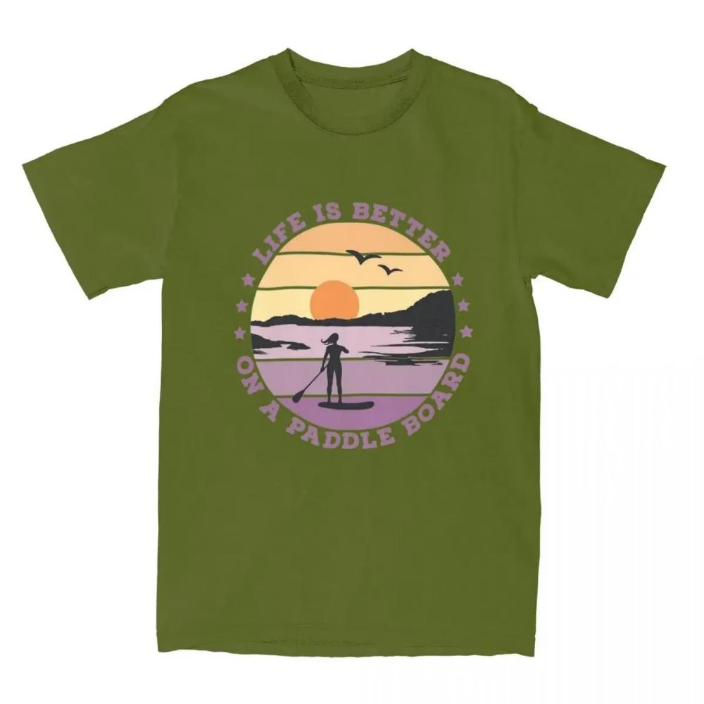 SUP Standup Paddleboarding Apparel T-Shirt Men Women Life is better on a paddle board Vintage  All Seasons Clothes