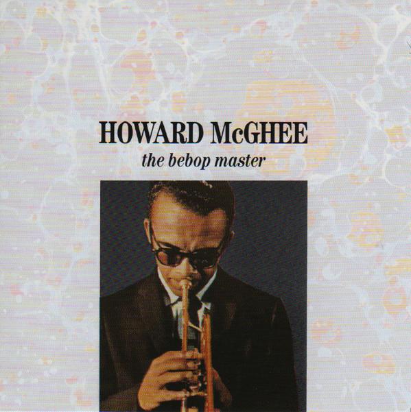 

CD HOWARD MCGHEE - The Bebop Master CDAFF765 Affinity 1990 Japan Jazz Used