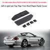 Pro Mercedes Benz R230 SL500 SL350 SL600 B Kabriolet Sada levá a pravá Krycí lišta střešního panelu Střešní kryty Panelový kryt Autopříslušenství