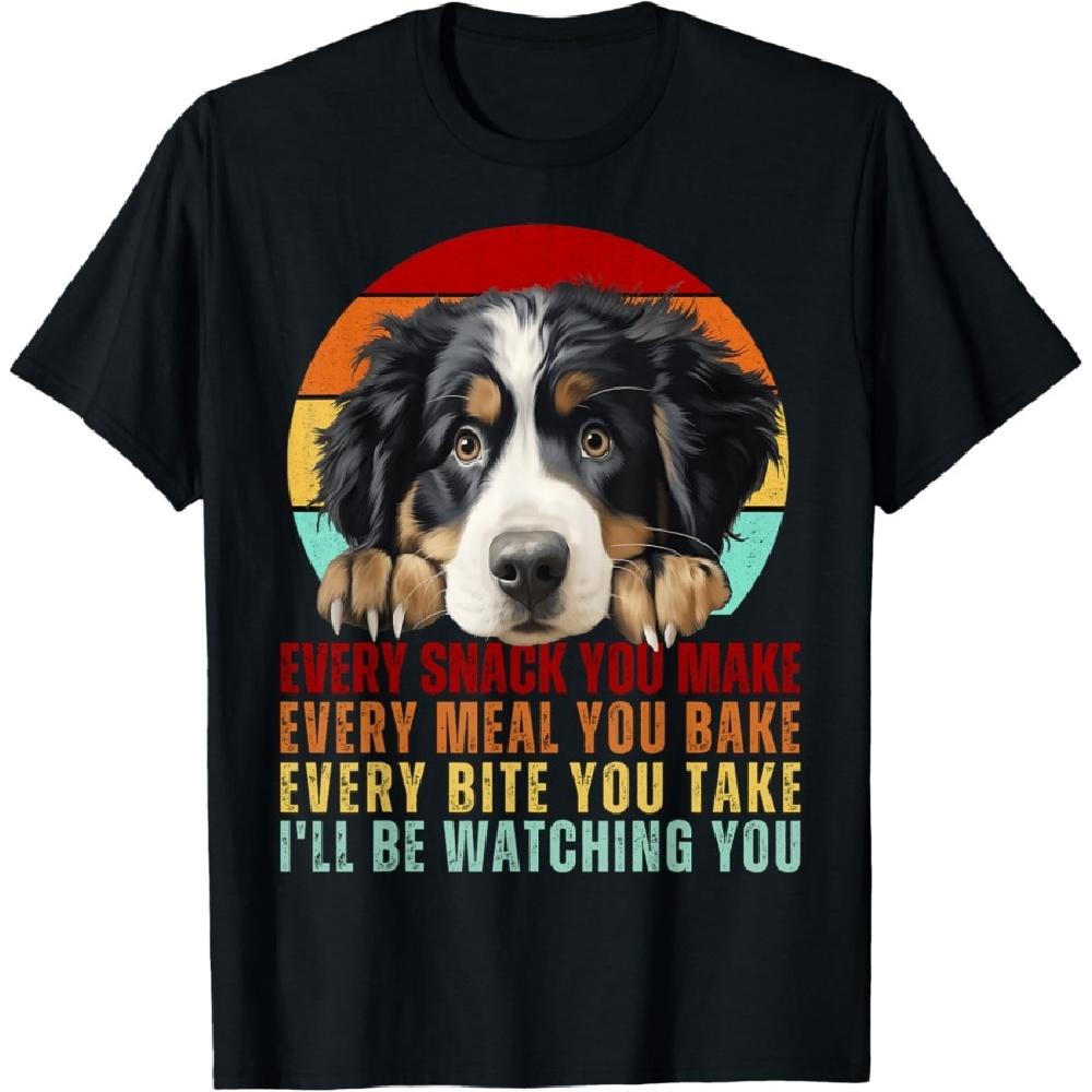 Bernese Mountain Dog or Berner Mom Dad I'll Be Watching You Men Women Kids T-Shirt