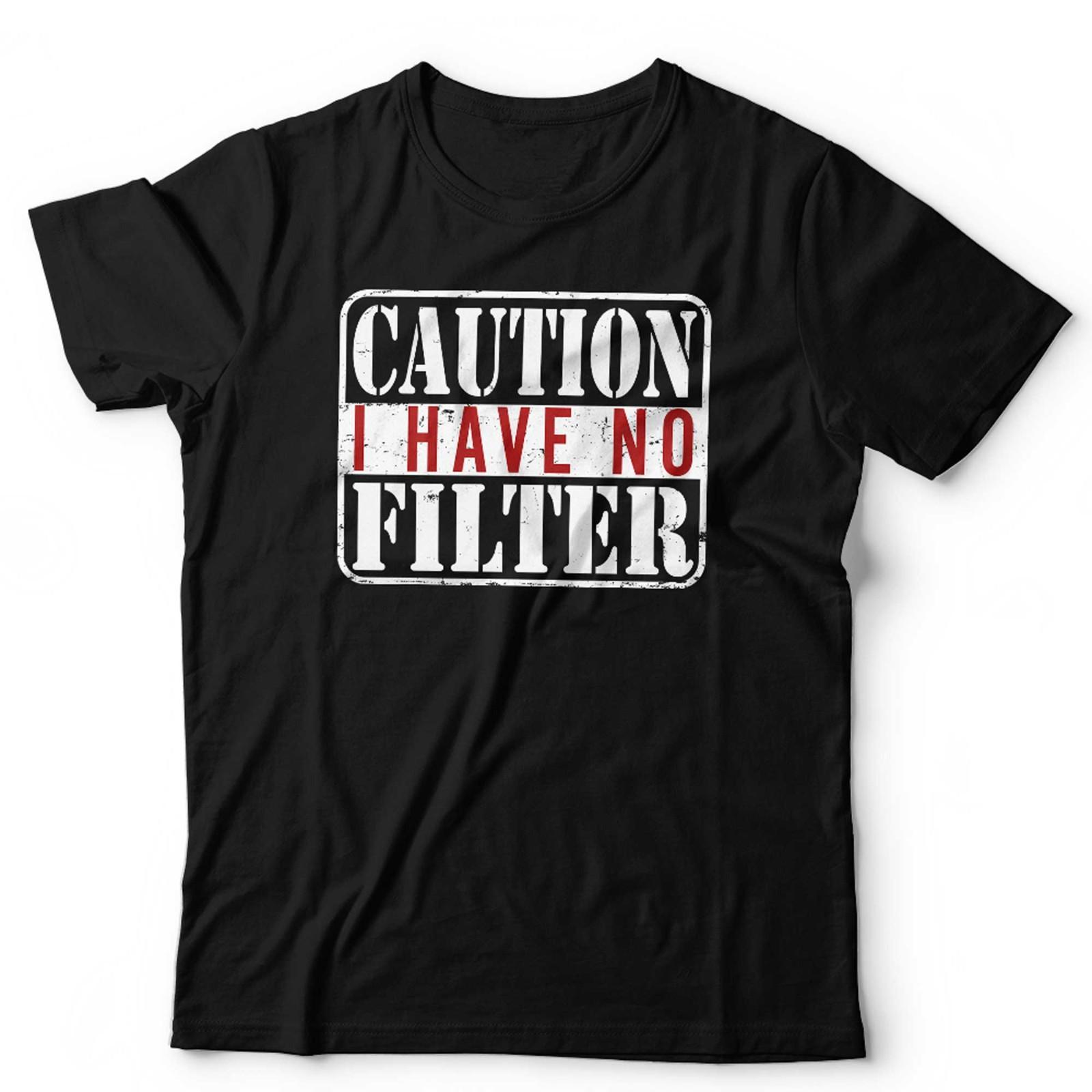Funny T Shirt Unisex & Kids Caution I Have No Filter Slogan Sarcastic Novelty S разноцветный
