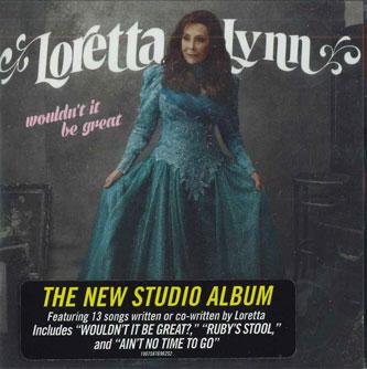 

CD LORETTA LYNN - Wouldn t It Be Great 19075876962 Legacy 2018 US Folk