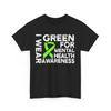 I Wear Green for Mental Health Shirt, Mental Health Awareness Women Men T-Shirt