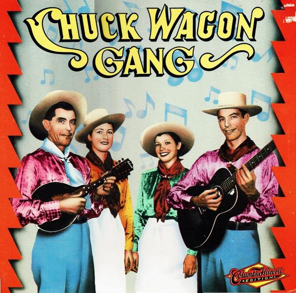 

LP Record CHUCK WAGON GANG Columbia Historic Edition FC40152 Columbia 1985 US CountryFolk Used