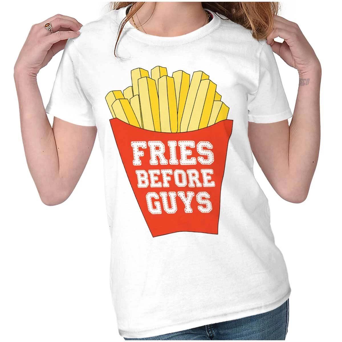 Funny Dating Joke French Fries Before Guys Graphic 100% Cotton T-shirt Mens Womens Tees Tops for Women 100% Cotton T-shirt Mens Tees Tops XL