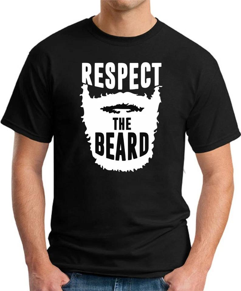 RESPECT THE BEARD T-SHIRT   Funny Slogan Novelty Mens Geeky Gift Geek Hipster 4 4XL