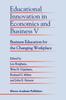The Educational Innovation In Economics and Business V : Business Education for the Changing Workplace : 5 Book