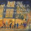 Twelve Days of Christmas by Debbie Macomber Paperback Book 9780099595052