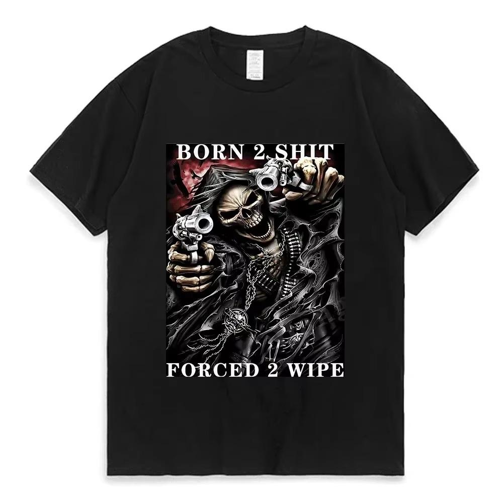 Anime The Born To Shit Forced To Wipe Herren Damen Baumwoll-T-Shirt Bedrucktes T-Shirt Kurzarm-T-Shirt Streetwear Trend Tee Tops