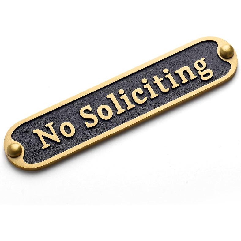 Brass No Soliciting Sign 6.5" - Brushed Matte Finish, Hidden Screws and Nanotape Adhesive, Classic Design for Front Door, Wall Decor, Home, Office,
