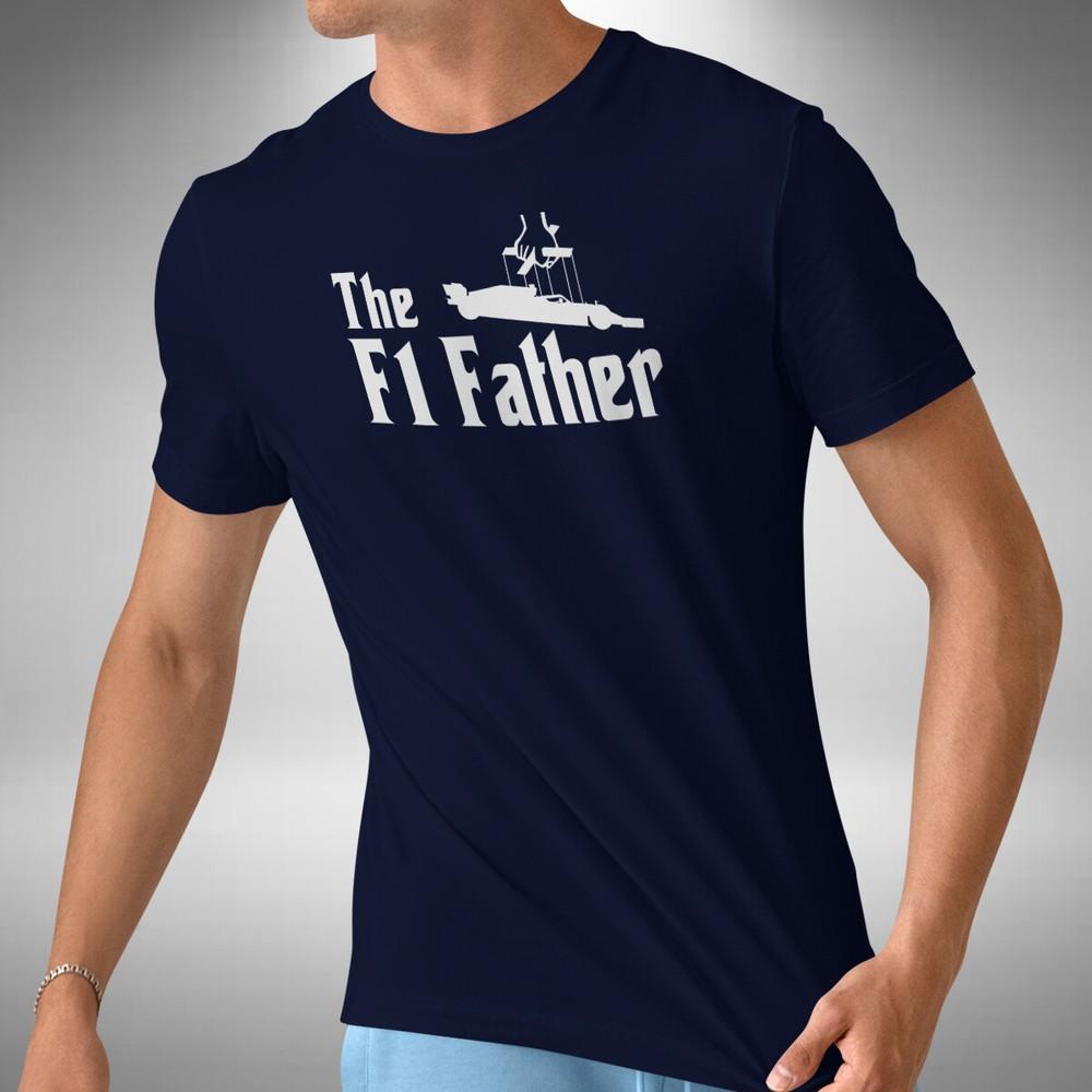 

The F1 Father T-Shirt Funny Formula 1 Racing Car Sizes Small to 5XL M